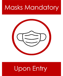 Masks Mandatory Upon Entry Sign