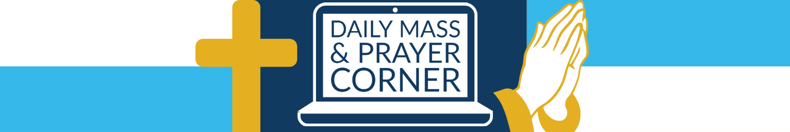 Daily Mass & Prayer Corner