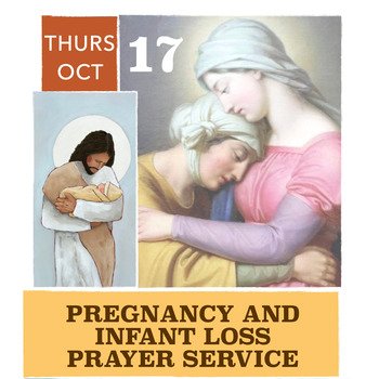 Pregnancy and Infant Loss Prayer Service