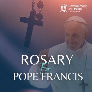Rosary for Pope Francis (Online Zoom)