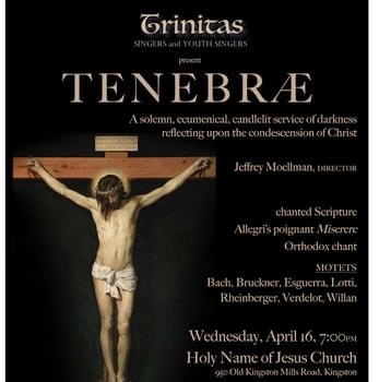 TENEBRÆ (with Trinitas Youth Singers)